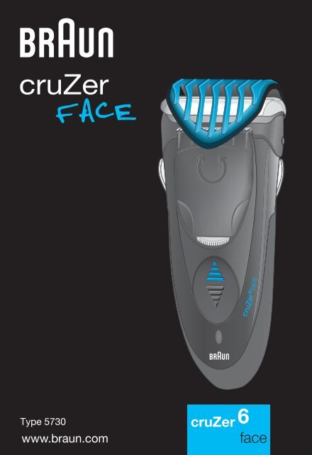 Braun CruZer4, CruZer6 Face-Z60, 2838, Old Spice - CruZer6, face UK, FR, PL, CZ, SK, HU, HR, SL, TR, RO, MD, BG, RU, UA, ARAB