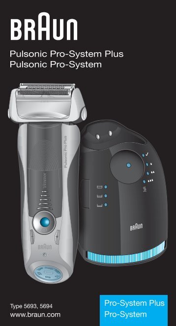 Braun Series 7, Pulsonic Pro-System Plus-760cc, 760cc-3, 765cc, 765cc-3, 760cc-4, 760cc-5, 760cc-6, 760cc-7, 765cc-4, 765cc-5, 765cc-6, 765cc-7 - Pulsonic Pro-System Plus, Pulsonic Pro-System DE, UK, FR, ES, PT, IT, NL, DK, NO, SE, FI, TR, GR, PL, HU