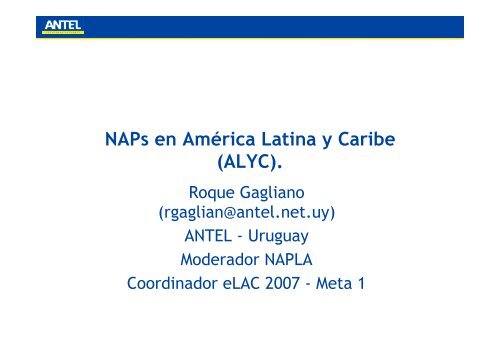 NAPs en América Latina y Caribe (ALYC). - Lacnic