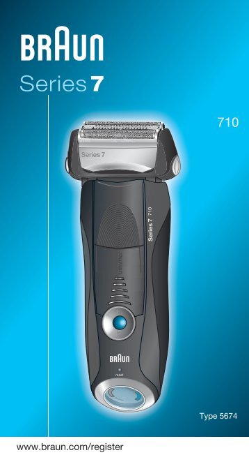 Braun Series 7, Pulsonic, Prosonic, Active Power-720, 730, 9565, 9566, 9781, 9782 - 710, Series 7 DE, UK, FR, ES, PT, IT, NL, DK, NO, SE, FI, TR, GR