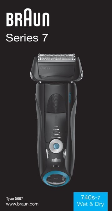 Braun Series 7-740s-6, 740s-7 - 740s-7 Wet & Dry, Series 7 UK, FR, PL, CZ, SK, HU, HR, SL, TR, RO, MD, BG, RU, UA, ARAB