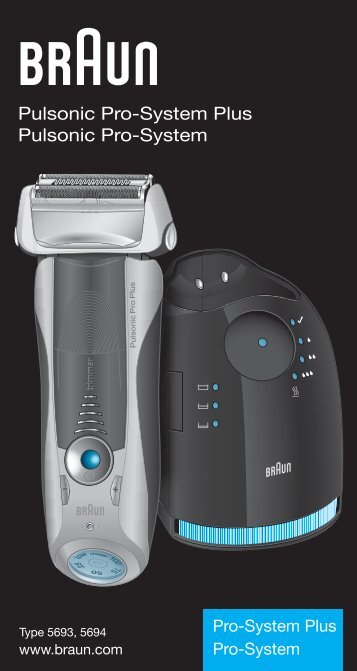 Braun Series 7, Pulsonic Pro-System-720s-6, 720s-7, 730, 730s-3, 730s-4, 735s-3, 735cc-4, 750cc, 750cc-3, 750cc-4, 750cc-5, 750cc-6, 750cc-7 - Pulsonic Pro-System Plus, Pulsonic Pro-System DE, UK, FR, ES, PT, IT, NL, DK, NO, SE, FI, TR, GR