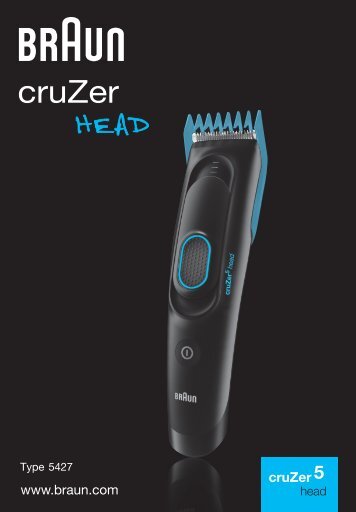 Braun Series 3 Hair clipper, Series 5 Hair clipper, CruZer5 head Hair clipper, Old Spice-HC3050, HC5050, CruZer5 Head, Old Spice - cruZer5 head DE, UK, FR, ES, PT, IT, NL, DK, NO, SE, FI, TR, GR