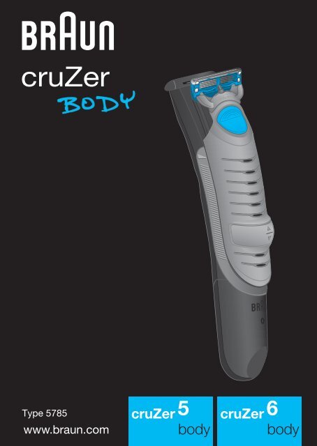 Braun BodyCruZer, CruZer5 Body, CruZer6 Body-B30, B35, B50, B55 - cruZer5 body, cruZer6 body UK, FR, PL, CZ, SK, HU, HR, SL, TR, RO, MD, RU, UA, ARAB