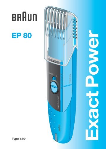 Braun Exact Power-EP50, EP60, EP80, EP100 - EP80 Exact Power DE, UK, FR, ES, PT, IT, NL, DK, NO, SE, FI, TR, GR