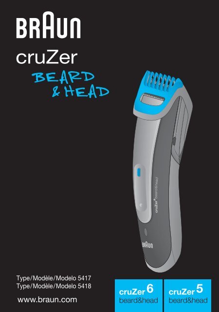Braun cruZer6 beard&amp;head, Beard Trimmer-cruZer6, BT 5070, BT 5090, BT 7050 - cruZer6 beard&amp;head, cruZer5 beard&amp;head UK, FR, ES (USA, CDN, MEX)
