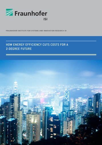 HOW ENERGY EFFICIENCY CUTS COSTS FOR A 2-DEGREE FUTURE