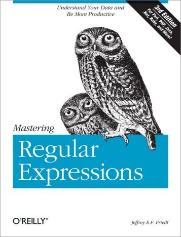 Oreilly.Mastering.Regular.Expressions.3rd.Edition.Aug.2006
