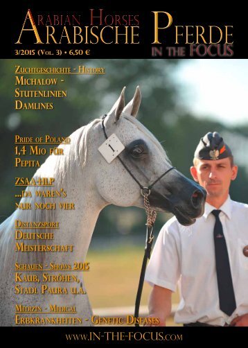 Arabische Pferde IN THE FOCUS Nr. 3/2015 ( Vol.3)