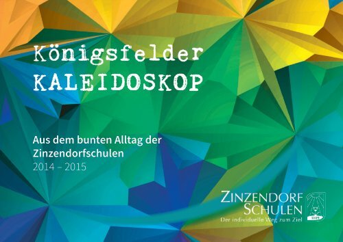 Königsfelder Kaleidoskop 2015