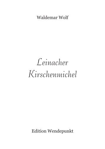 Leinacher Kirschenmichel - Edition Wendepunkt