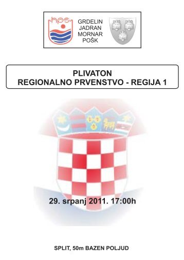 PLIVATON REGIONALNO PRVENSTVO - REGIJA 1 29. srpanj 2011 ...