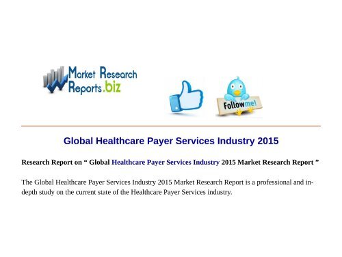  Global Healthcare Payer Services Industry 2015 Market Research Report 