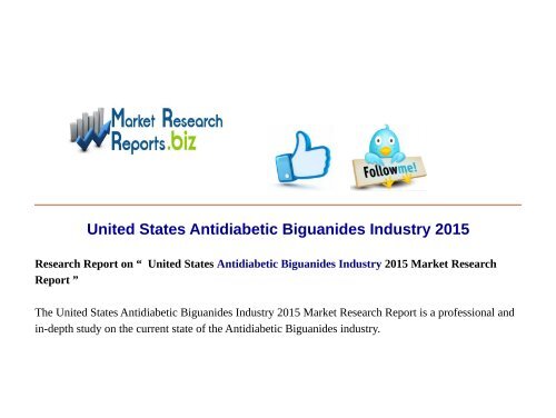  United States Antidiabetic Biguanides Industry 2015 Market Research Report 