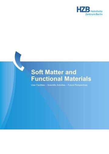 Soft Matter and Functional Materials - Helmholtz-Zentrum Berlin