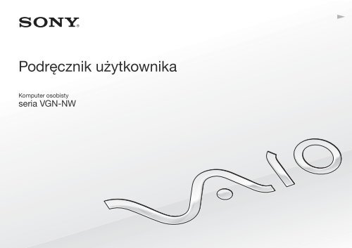 Sony VGN-NW21MF - VGN-NW21MF Istruzioni per l'uso Polacco