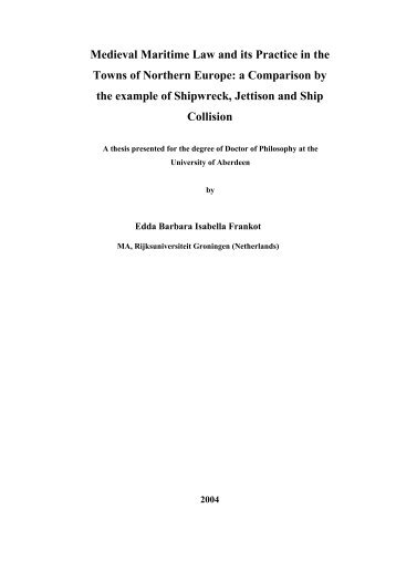 Medieval Maritime Law and its Practice in the Towns of Northern ...