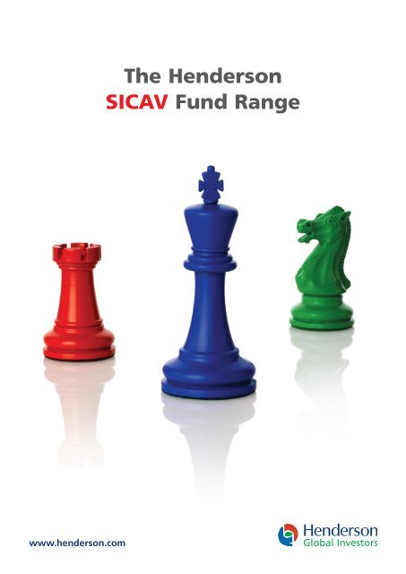 The Henderson SICAV Fund Range - Henderson Global Investors