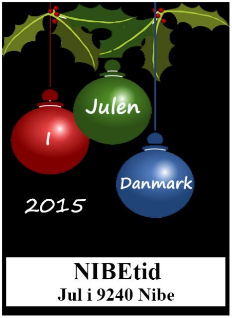 NIBETID - Jul i 9240 Nibe