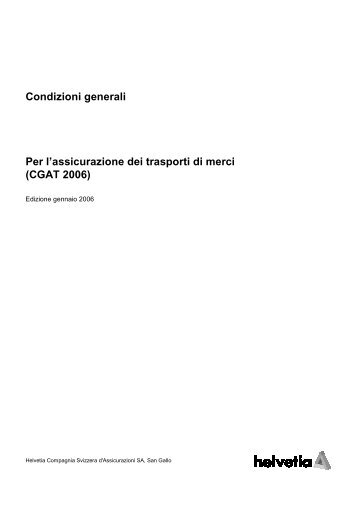 Condizioni generali Per l'assicurazione dei trasporti di merci (CGAT ...