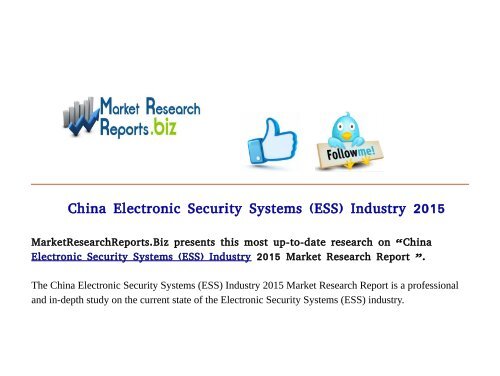  China Electronic Security Systems (ESS) Industry 2015 Market Research Report 