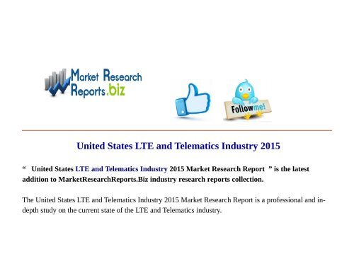  United States LTE and Telematics Industry 2015 Market Research Report 