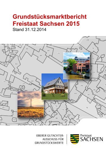 Grundstücksmarktbericht Freistaat Sachsen 2015