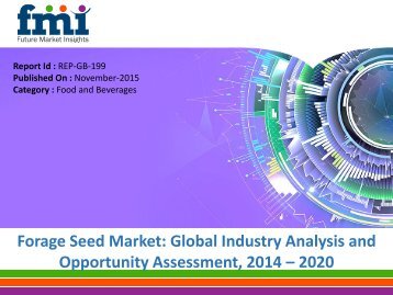 Global Forage Seed Market projected to be Worth 3,495,837.4 Kilo Tonnes by 2020