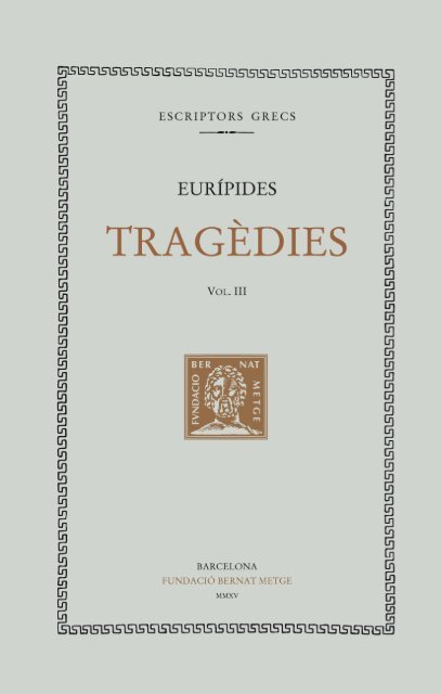 Eurípides, Tragèdies, vol. III: Hipòlit. Andròmaca
