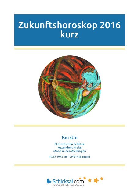 Schütze - Zukunftshoroskop 2016 - Kurzform