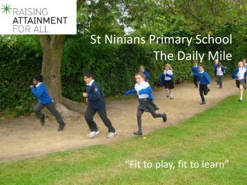 St Ninians Primary School The Daily Mile