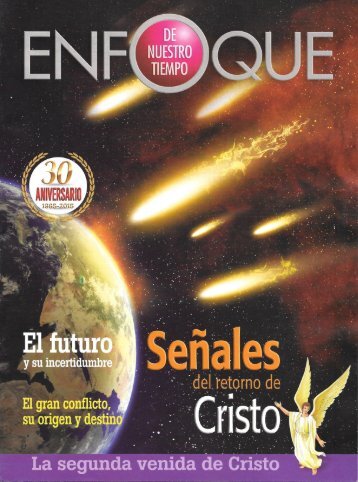 Enfoque De Nuestro Tiempo Agosto 2015 - Señales del retorno de Cristo