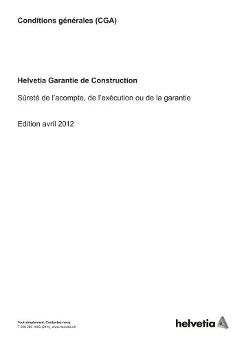 Conditions générales (CGA) Helvetia Garantie de Construction ...