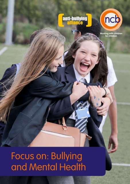 Focus on Bullying and Mental Health