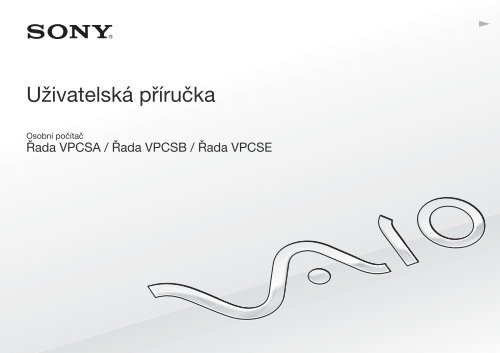 Sony VPCSE2X1R - VPCSE2X1R Istruzioni per l'uso Ceco