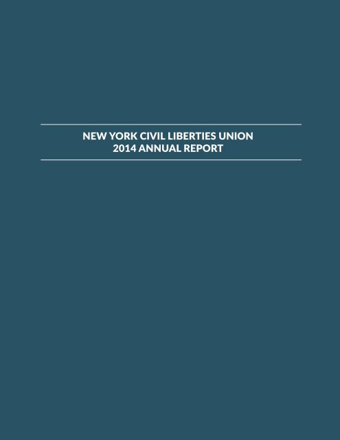 NEW YORK CIVIL LIBERTIES UNION 2014 ANNUAL REPORT