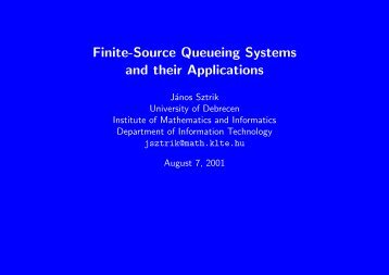 Finite-Source Queueing Systems and their Applications