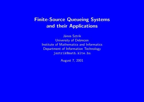 Finite-Source Queueing Systems and their Applications