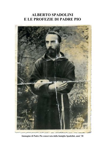 ALBERTO SPADOLINI E PADRE PIO