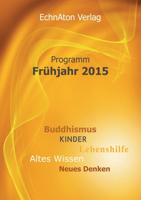 EchnAton Verlag - Vorschau Frühjahr 2015