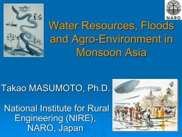 Water Resources Floods and Agro-Environment in Monsoon Asia