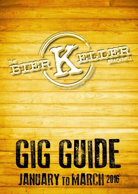 Bier Keller Gig Guide Jan - March 2016