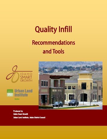 Quality Infill Quality Infill - Idaho Smart Growth