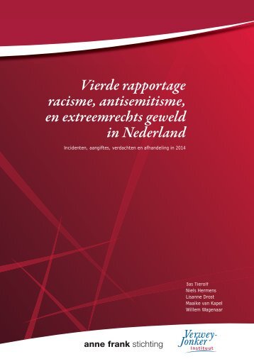 Vierde rapportage racisme antisemitisme en extreemrechts geweld in Nederland