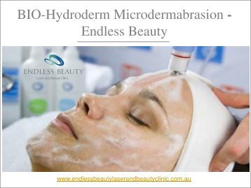 BIO-Hydroderm Microdermabrasion - Endless Beauty