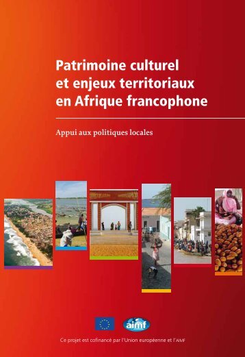 Guide Patrimoine culturel et enjeux territoriaux en Afrique francophone