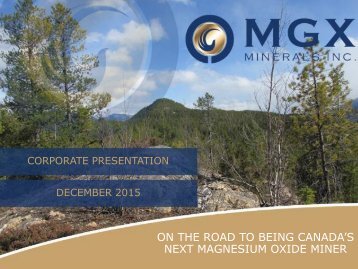 ON THE ROAD TO BEING CANADA’S NEXT MAGNESIUM OXIDE MINER