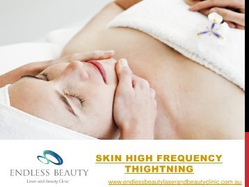 Skin High Frequency Thightning - Endless Beauty