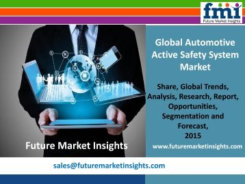 Automotive Active Safety System Market size, share and Key Trends 2015-2025 by Future Market Insights