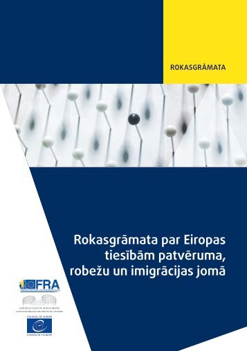 Rokasgrāmata par Eiropas tiesībām patvēruma robežu un imigrācijas jomā